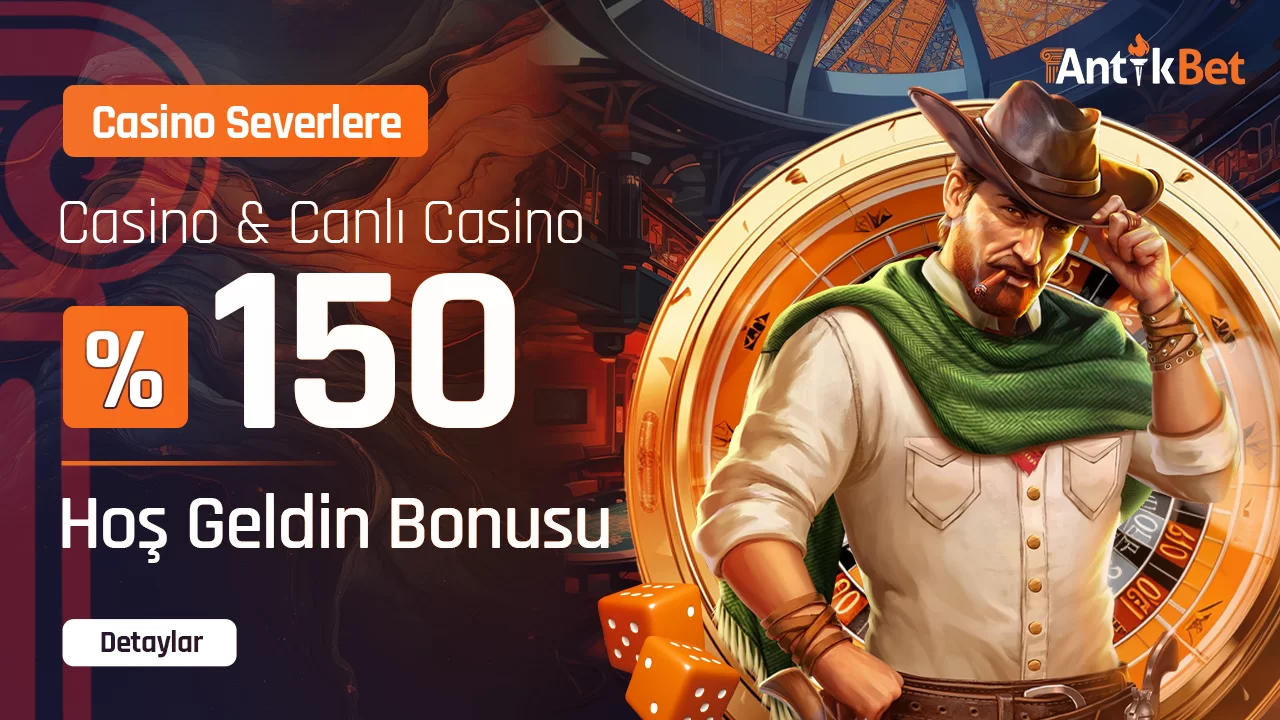 Antikbet %150 Hoş Geldin Casino İlk Yatırım Bonusu