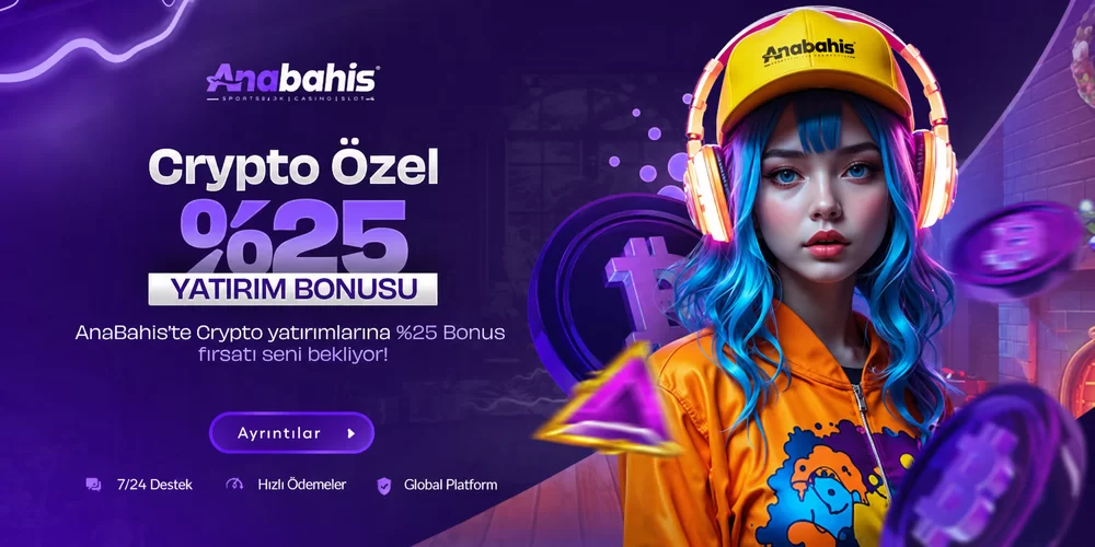 Anabahis %25 Kripto Yatırım Bonusu